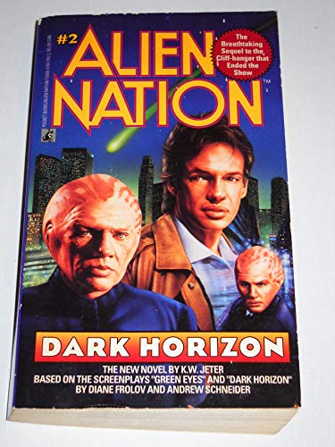 DARK HORIZON (ALIEN NATION 2)