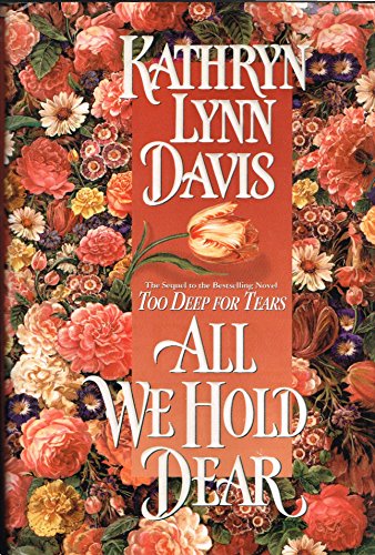 All We Hold Dear