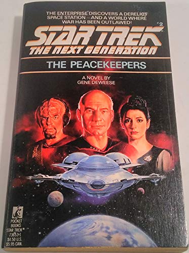 The Peacekeepers (Star Trek The Next Generation  No 2)