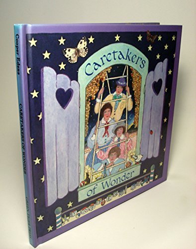 Caretakers of Wonder