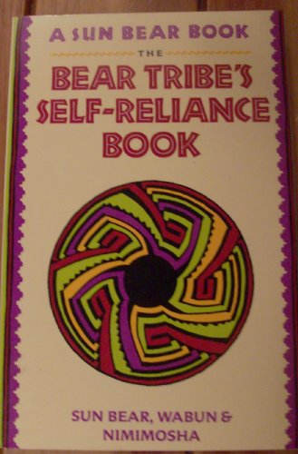 The Bear Tribe's Self-Reliance Book