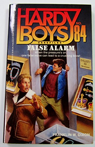 False Alarm (Hardy Boys Casefiles No. 84)