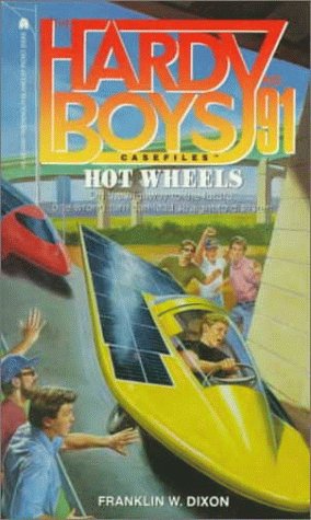 HOT WHEELS (HARDY BOYS CASE FILE 91)