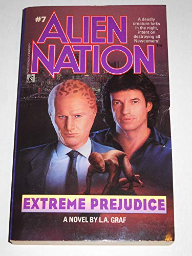 EXTREME PREJUDICE (Alien Nation)