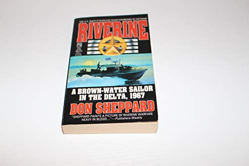 Riverine: Brown Water Sailor in the Delta 1967: A Brown Water Sailor in the Delta,1967