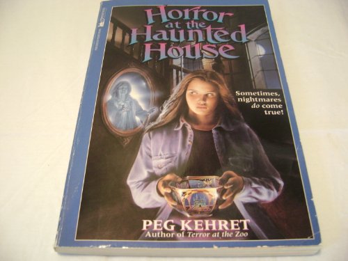 HORROR AT THE HAUNTED HOUSE