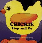 Chickie: Stop and Go (Pet Parade)