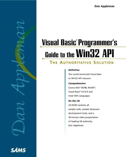 Dan Applemans's Visual Basic Programmer's Guide to the Win32 Api (Sams Teach Yourself in 10 Minutes Books)
