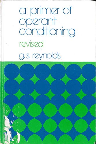 A Primer of Operant Conditioning