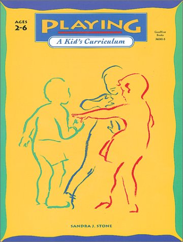 Playing: A Kids Curriculum