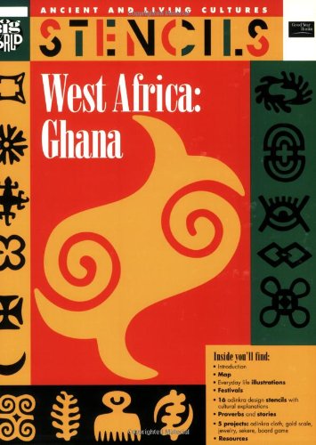 West Africa: Ghana (Ancient and Living Cultures)