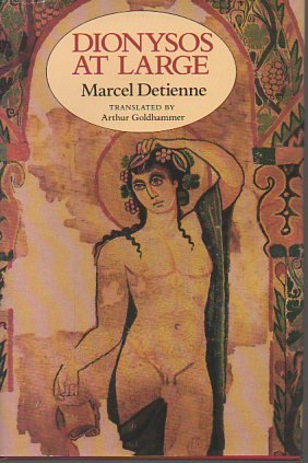 Dionysos at Large (Revealing Antiquity)