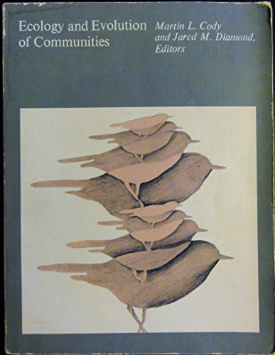 Ecology and Evolution of Communities (Belknap Press S)