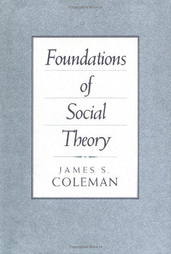 Foundations of Social Theory
