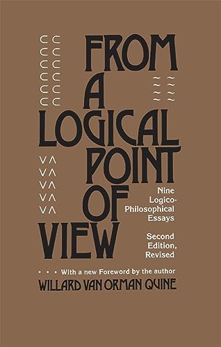 From a Logical Point of View: Nine Logico-Philosophical Essays, Second Revised Edition