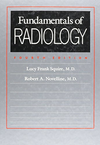 Fundamentals of Radiology: Fourth edition