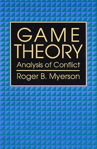 Game Theory: Analysis of Conflict