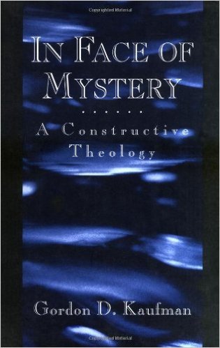 In Face of Mystery: A Constructive Theology