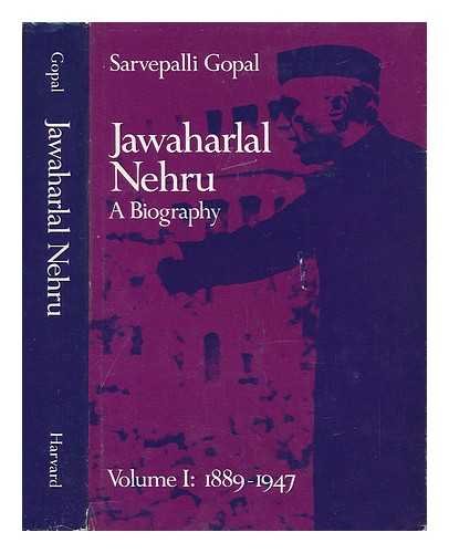 1889-1947 (Volume 1) (Jawaharlal Nehru: A Biography)