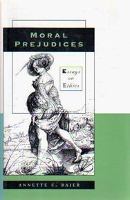 Moral Prejudices: Essays on Ethics