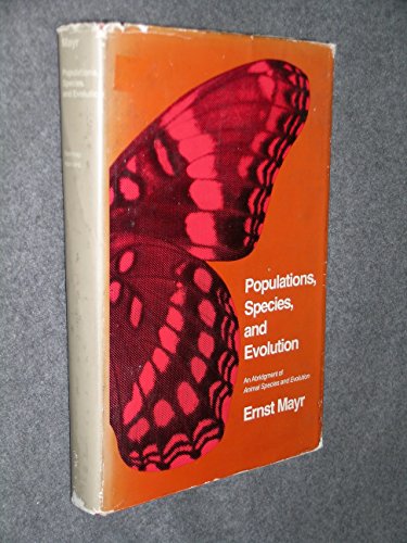 Populations, Species, and Evolution: An Abridgment of Animal Species and Evolution