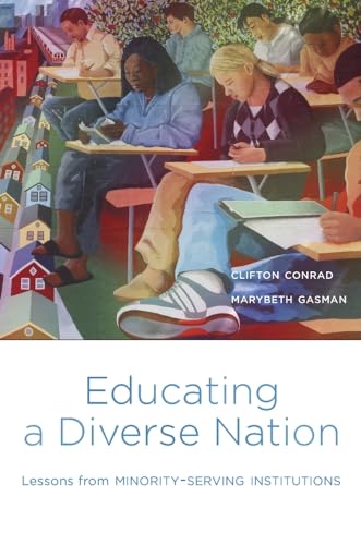 Educating a Diverse Nation: Lessons from Minority-Serving Institutions