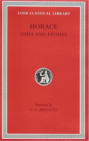 Odes and Epodes (Loeb Classical Library) (English and Latin Edition)
