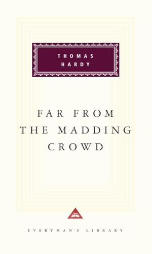 Far From the Madding Crowd (Everyman's Library)
