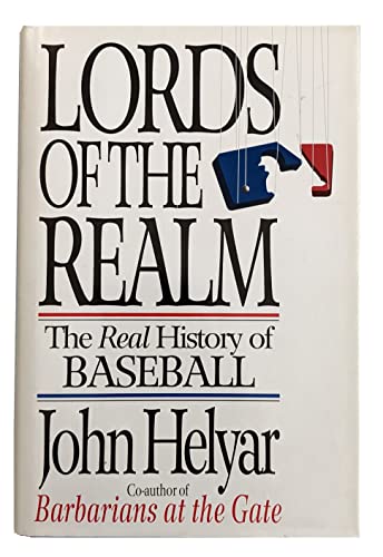 Lords of the Realm: The Real History of Baseball