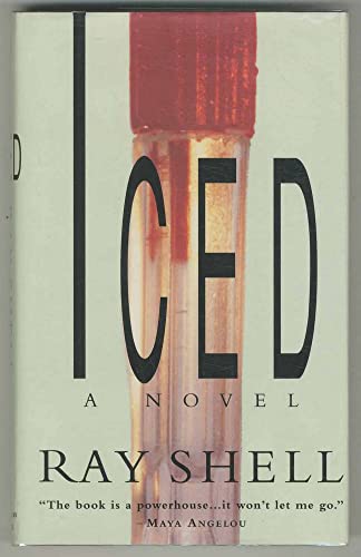 Iced:: A Novel