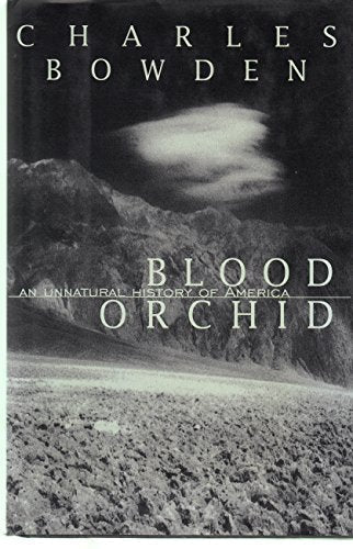 Blood Orchid:: An Unnatural History of America