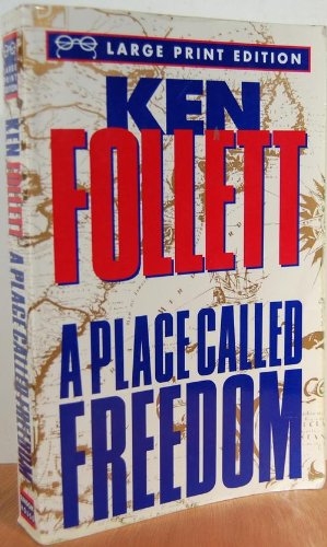A Place Called Freedom (Random House Large Print)