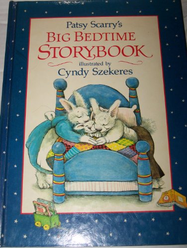 Patsy Scarry's Big Bedtime Storybook