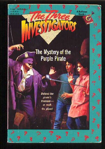 MYSTERY OF THE PURPLE PIRATE (The Three Investigators)