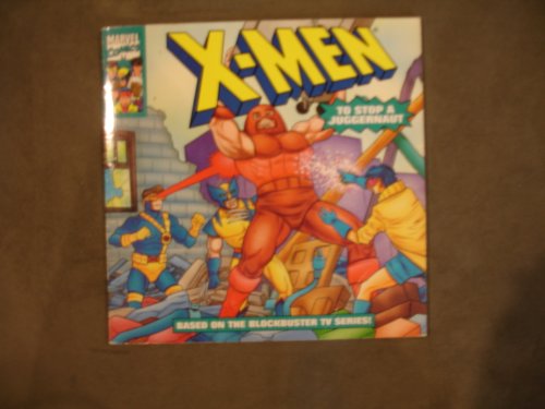 X-MEN: To Stop A Juggernaut