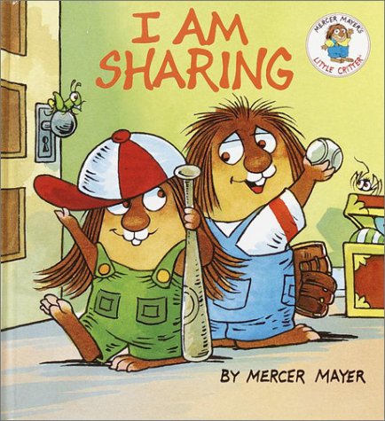I am Sharing (Little Critter Toddler Books)