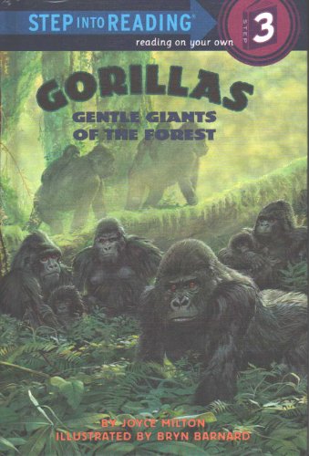Gorillas: Gentle Giants of the Forest (Step-Into-Reading, Step 3)