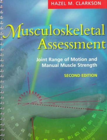 Musculoskeletal Assessment: Joint Range of Motion and Manual Muscle Strength