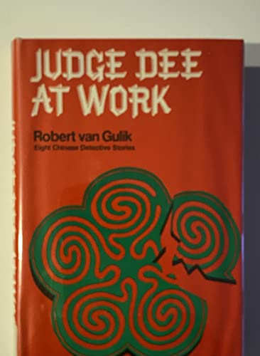 Judge Dee at work;: Eight Chinese detective stories