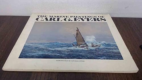 Marine Paintings of Carl G. Evers