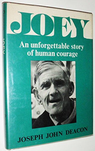 Joey: An unforgettable story of human courage