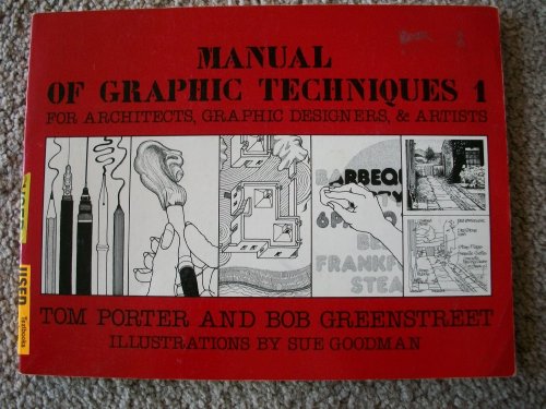 Manual of Graphic Techniques for Architects, Graphic Designers, and Artists