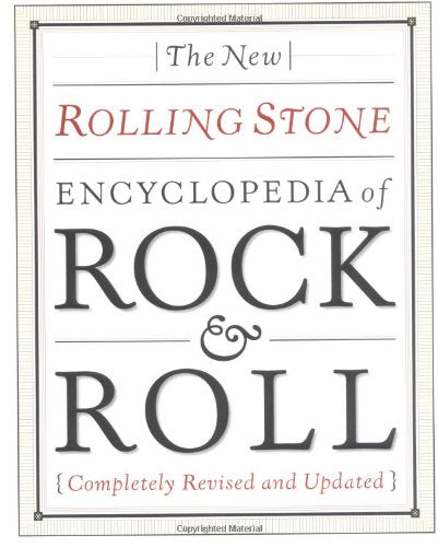 New Rolling Stone Encyclopedia Of Rock & Roll: Completely Revised And Updated