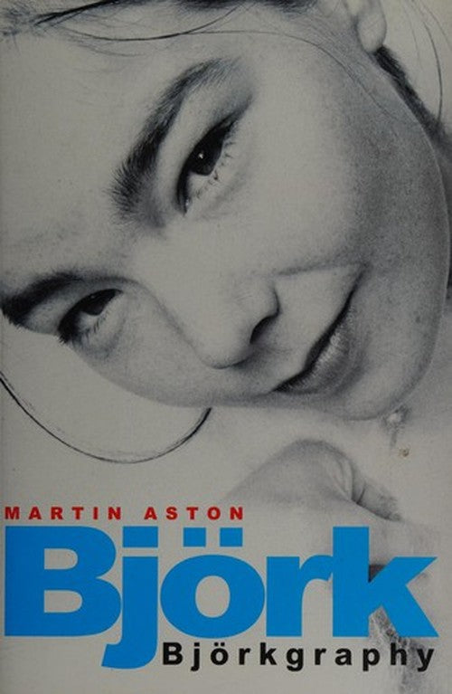 Bjork: Bjorkgraphy