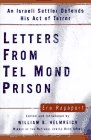 LETTERS FROM TEL MOND PRISON: An Israeli Settler Defends His Act of Terror