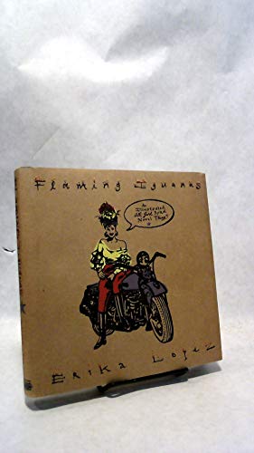 Flaming Iguanas: An Illustrated All-Girl Road Novel Thing