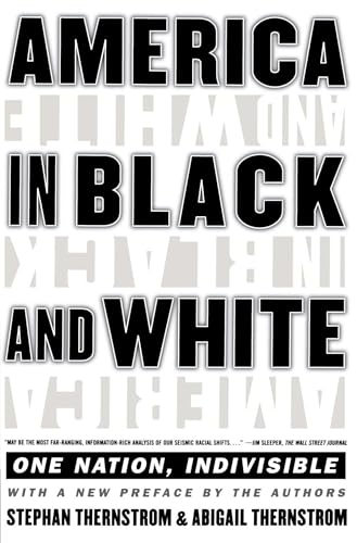 America in Black and White: One Nation, Indivisible