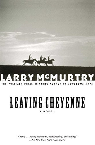 LEAVING CHEYENNE : A Novel