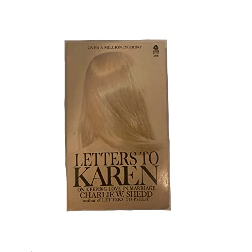 Letters to Karen: on keeping love in marriage