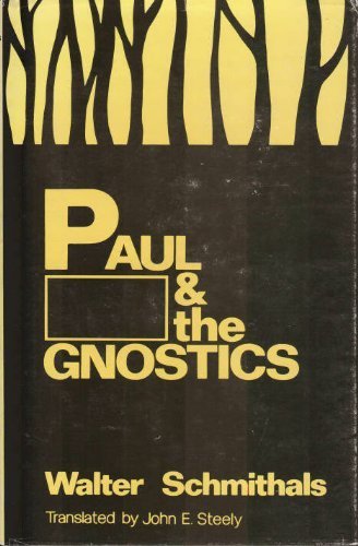 Paul & the Gnostics